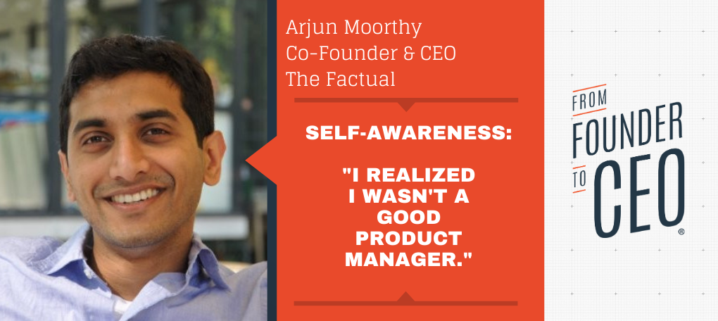 363 — Arjun Moorthy - From Founder to CEO